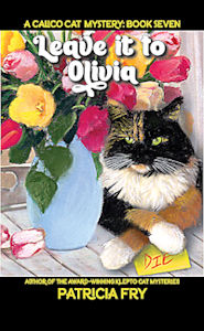 Leave It To Olivia, A Calico Cay Mystery, Book 7