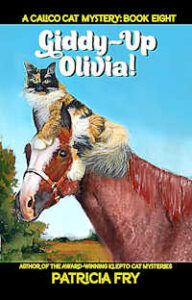 Giddy-up Olivia! A Calico Cat Mystery, Book 8 