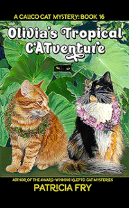 Olivia's Tropical CATventure, A Calico Cat Mystery, Book 16