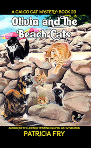 Olivia and the Beach Cats, A Calico Cat Mystery, Book 23